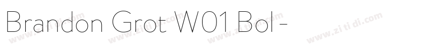 Brandon Grot W01 Bol字体转换 Brandon Grot W01 Bol字体转换